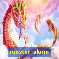 rooster alarm motorola download